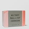 As They Fall by Ivy Johnson