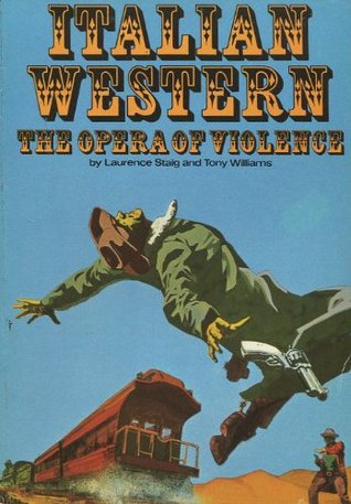 Italian western: The opera of violence (Paperback)