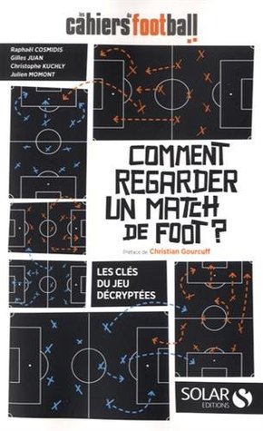 Comment regarder un match de foot ? (Paperback)