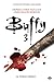 Buffy, T3.2 : La Tueuse perdue (French Edition)