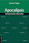 Apocalipsis: Interpretación eficaz hoy (Spanish Edition)