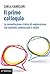 Il primo colloquio: La consultazione clinica di esplorazione con bambini, adolescenti e adulti