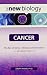 Cancer, Revised Edition (New Biology)