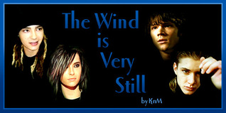 The Wind is Very Still (Do Dandelions Roar, #2)
