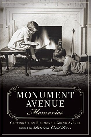 Monument Avenue Memories: Growing Up on Richmond's Grand Avenue (Kindle Edition)