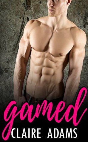 Gamed (Kindle Edition)