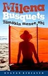 Tämäkin menee ohi by Milena Busquets