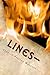 LINES— by Geralyn Hesslau Magrady LINES— by Geralyn Hesslau Magrady