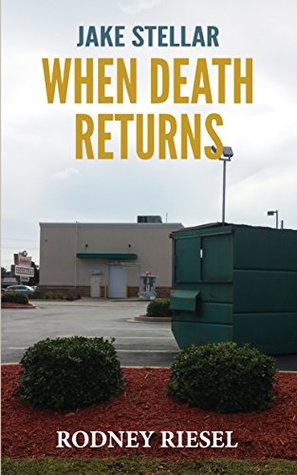 When Death Returns (Jake Stellar #3)