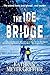 The Ice Bridge