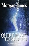 Quiet Road to Murder