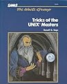 Tricks of the Unix Masters Tricks of the Unix Masters
