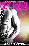 Get Even (Revenge Cuckold Romance)