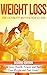 Weight Loss: The Ultimate M...