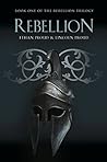 Rebellion by Ethan Proud Rebellion by Ethan Proud
