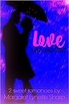Love, Now and Then