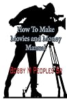 How To Make Movie...