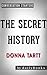 The Secret History: A Novel by Donna Tartt | Conversation Starters