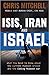 Isis, Iran and Israel: What...