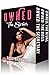 Owned: The Series (Bare Body Lust)