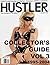 HUSTLER MAGAZINE COLLECTOR'S GUIDE VOL. 3: 1995-2004: All HUSTLER Magazine Covers From January, 1995 Through December, 2004 (HUSTLER MAGAZINE COLLECTOR'S GUIDES)