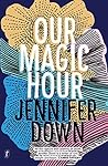 Book cover for Our Magic Hour