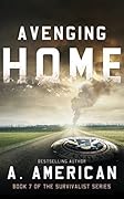 Avenging Home (The Survivalist, #7)