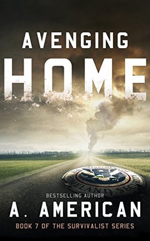 Avenging Home (The Survivalist, #7)