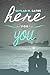 Here For You (Sunshine and Happiness #1)