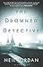 The Drowned Detective