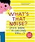 What's That Noise? by Isabel Minhós Martins