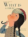 What Is a Child?