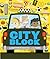Cityblock (An Abrams Block Book)