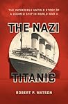 The Nazi Titanic:...