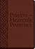 Prayers and Heavenly Promises: Compiled From Approved Sources