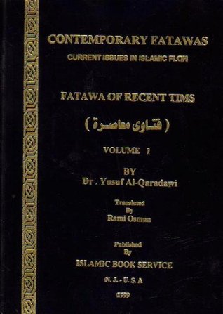 Contemporary Fatawas: Current Issues in Islamic Fiqh (Volume 1)
