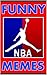 Memes: NBA Hilarious Memes and Jokes!!!