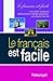 Le francais est facile: Car...