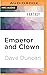 Emperor and Clown (A Man of...