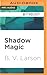 Shadow Magic (Haven Series, 3)