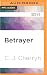 Betrayer (Foreigner Sequenc...