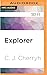 Explorer (Foreigner, #6)