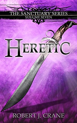 Heretic (Sanctuary, #7)