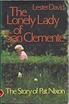 The Lonely Lady of San Clemente by Lester David