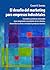 El Desafío del Marketing para Empresas Industriales