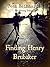 Finding Henry Brubaker