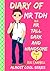 Diary of Mr. TDH AKA Mr. Tall, Dark and Handsome by Kaz Campbell