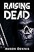 Raising Dead
