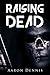 Raising Dead
