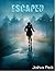 Escaped